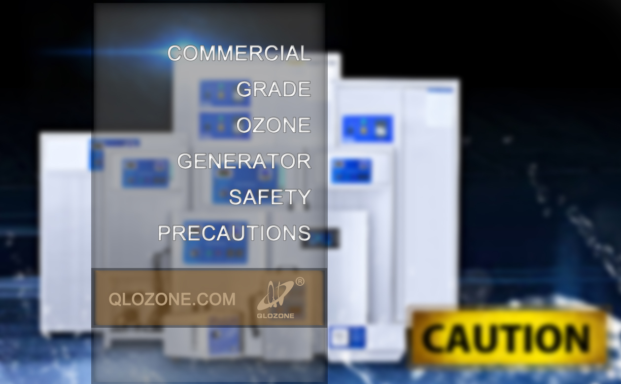 Commercial grade ozone generator machines safety precautions